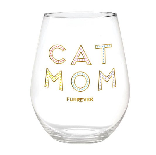 Cat Mom Furever - Wine Glass