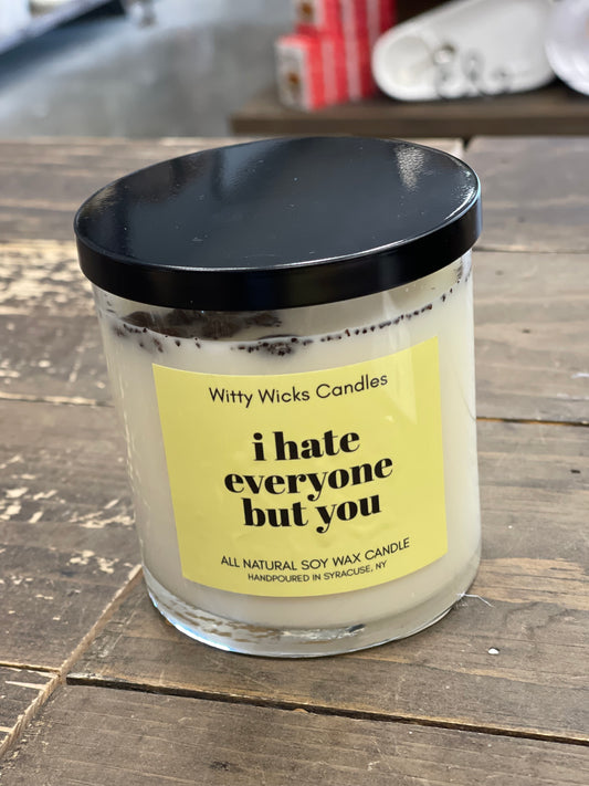 I Hate Everyone But You