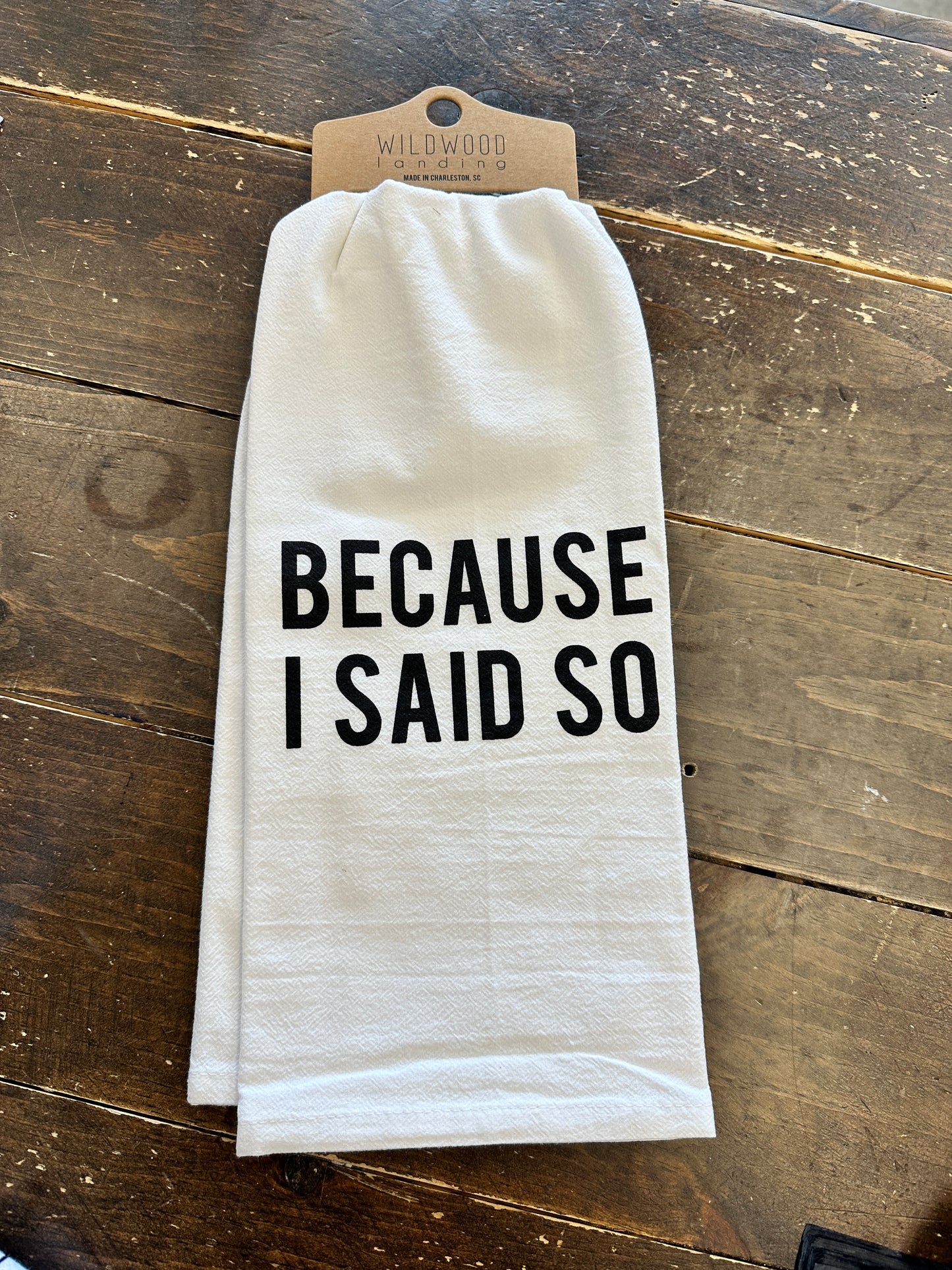 Because I Said So