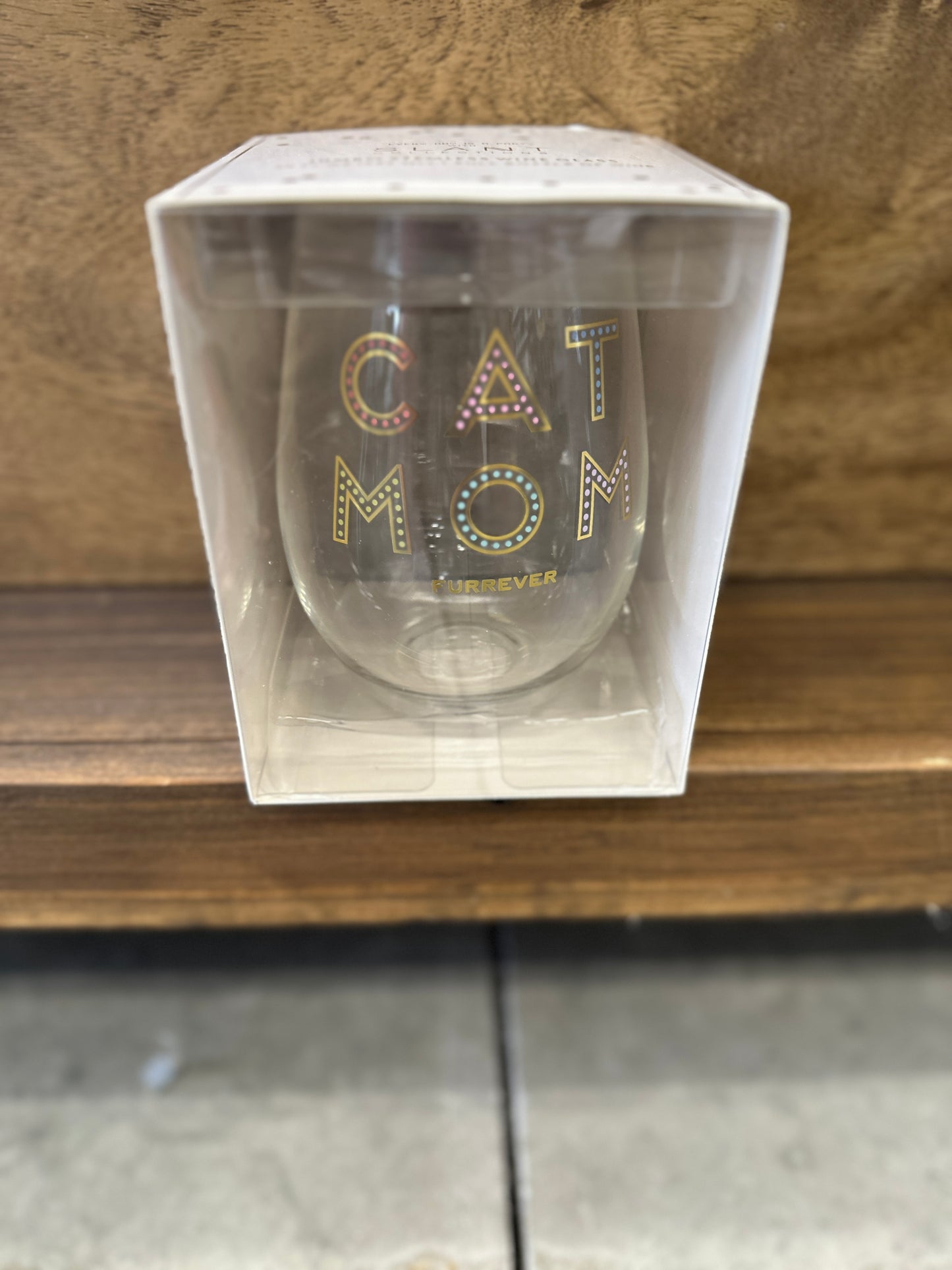 Cat Mom Furever - Wine Glass