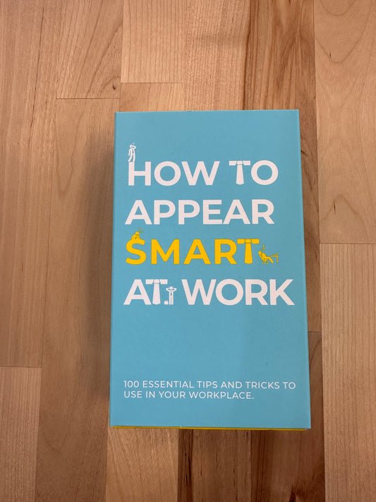 How to Appear Smart at Work