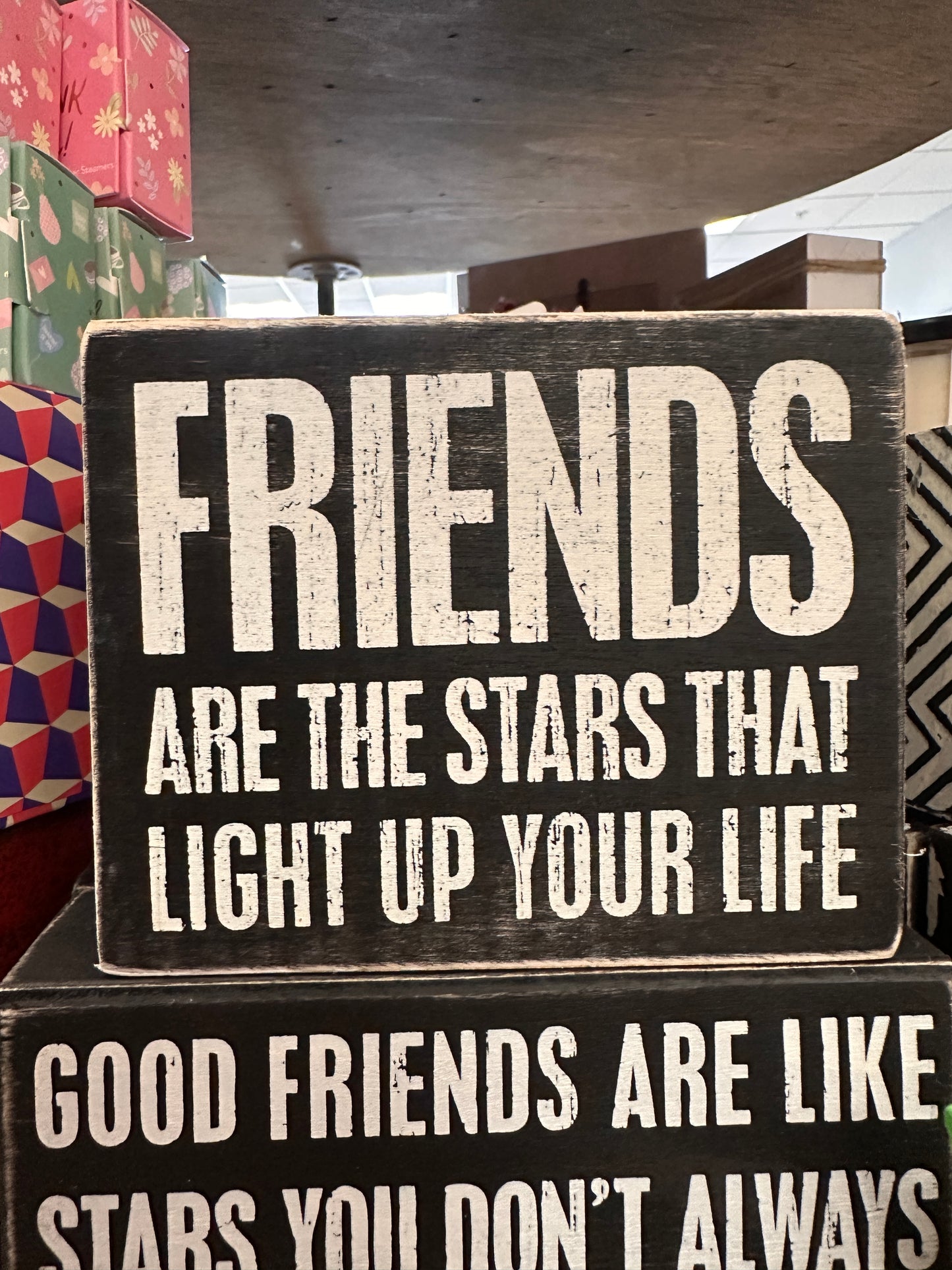 Friends Are The Stars That Light Up Your Life