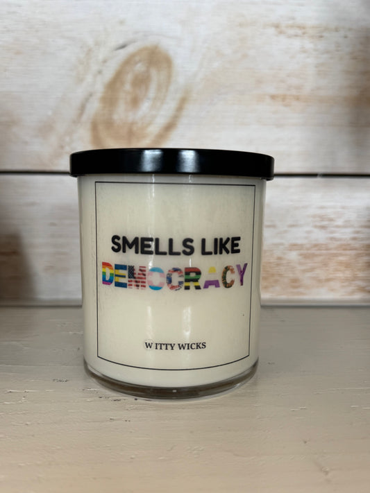 SMELLS LIKE DEMOCRACY