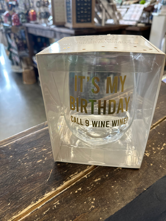 It's My Birthday - Wine Glass