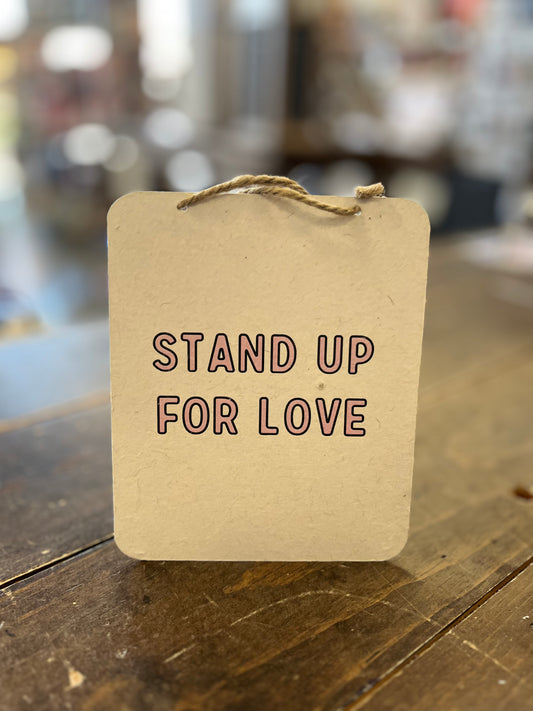 Stand up for Love