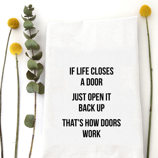 If Life Closes A Door