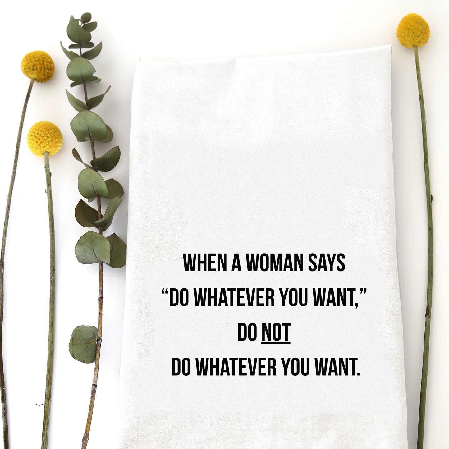 When a Woman Says...