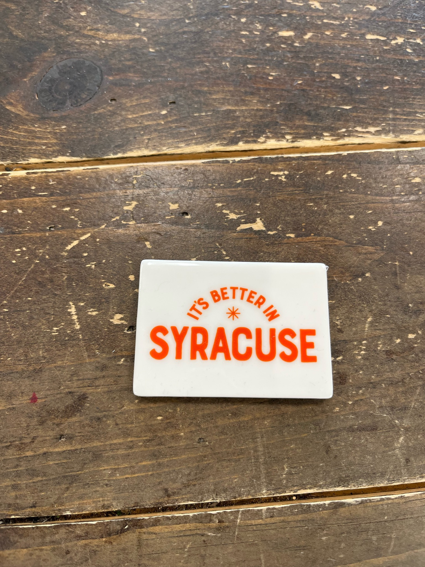 It's Better In Syracuse Magnet