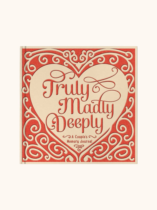 Truly Madly Deeply