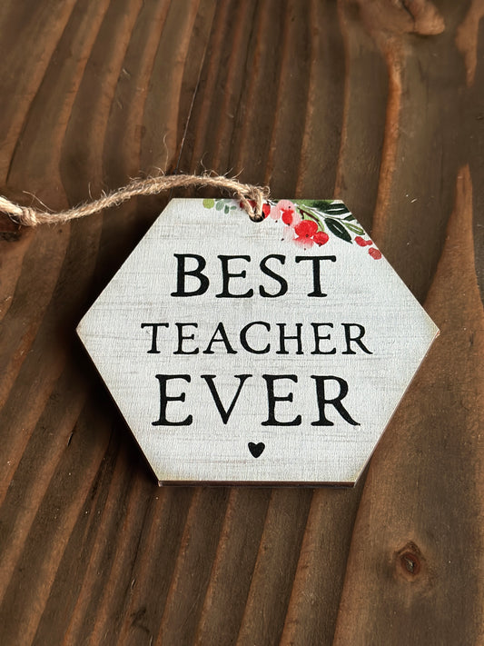 Best Teacher Ever Ornament