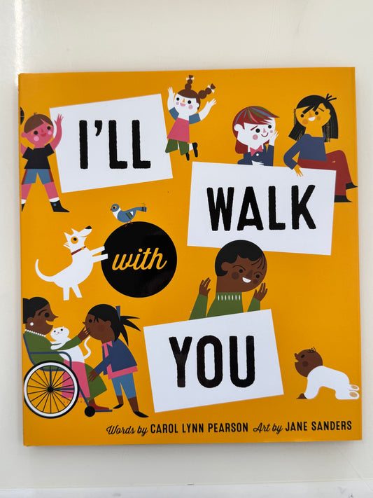 I'll Walk With You by Carol Lynn Pearson