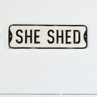 She Shed - Street Sign