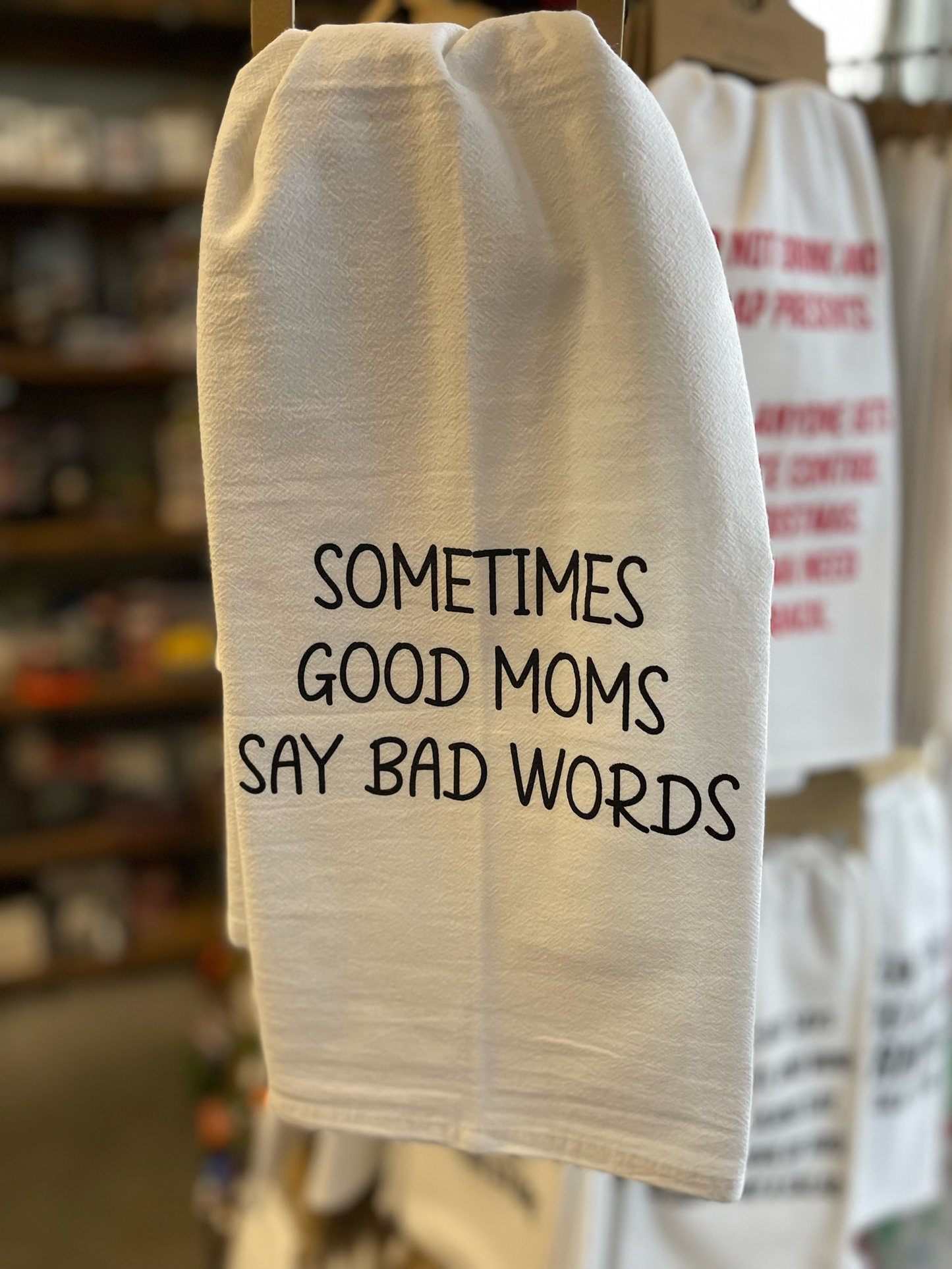 Sometimes Good Moms Say Bad Words